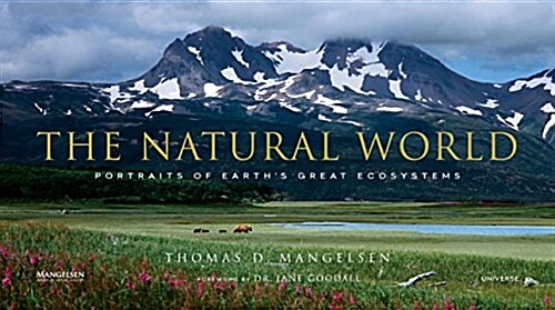 The Natural World: Portraits of Earths Great Ecosystems (Hardcover)