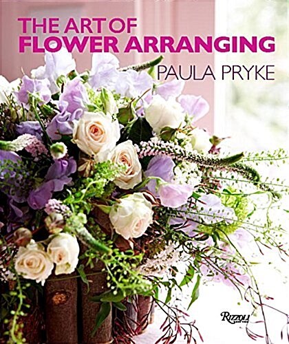 The Art of Flower Arranging (Hardcover)