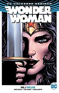 [중고] Wonder Woman Vol. 1: The Lies (Rebirth) (Paperback)