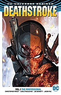 Deathstroke Vol. 1: The Professional (Rebirth) (Paperback)