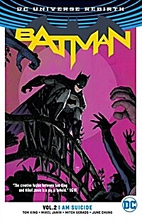 Batman Vol. 2: I Am Suicide (Rebirth) (Paperback)