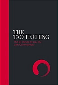 Tao Te Ching - Sacred Texts : 81 Verses by Lao Tzu with Commentary (Hardcover, New ed)