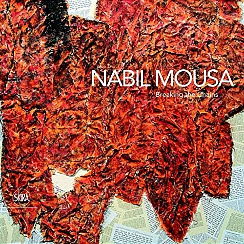 Nabil Mousa: Breaking the Chains (Hardcover)