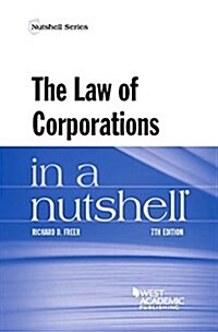 The Law of Corporations in a Nutshell (Paperback, 7th, New)