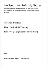 Der Ulmitesub-Vertrag: Eine Prosopographische Untersuchung (Paperback)