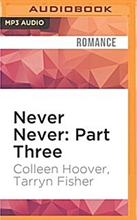 Never Never, Part Three (MP3 CD)