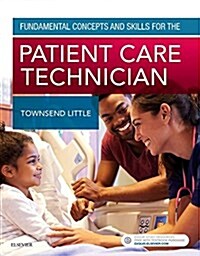 Fundamental Concepts and Skills for the Patient Care Technician (Paperback)