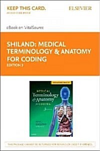 Medical Terminology & Anatomy for Coding - Elsevier Ebook on Vitalsource Access Card (Pass Code, 3rd)