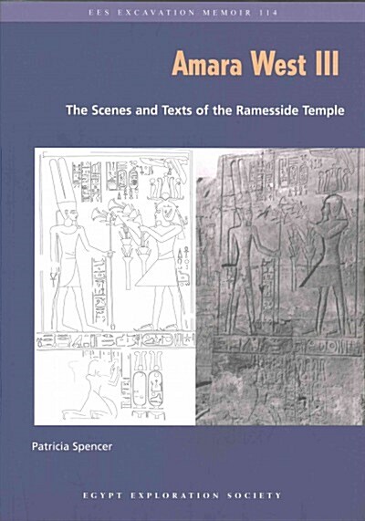 Amara West III : The Scenes and Texts of the Ramesside Temple (Paperback)