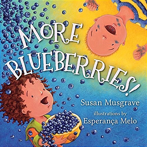 More Blueberries! (Paperback)