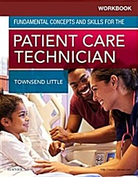 Workbook for Fundamental Concepts and Skills for the Patient Care Technician (Paperback)