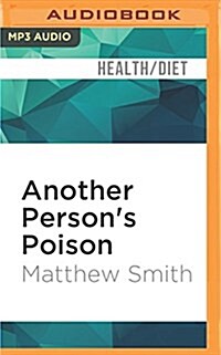 Another Persons Poison: A History of Food Allergy (MP3 CD)