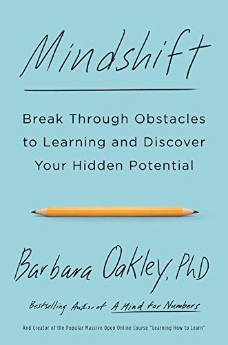 Mindshift: Break Through Obstacles to Learning and Discover Your Hidden Potential (Paperback)