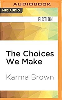 The Choices We Make (MP3 CD)