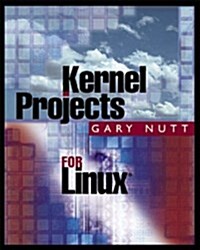 Kernel Projects for Linux (Paperback, 1)