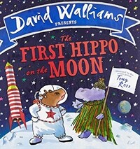 The First Hippo on the Moon (Board Book)