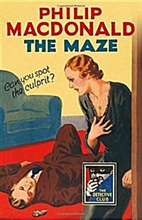 The Maze : A Detective Story Club Classic Crime Novel (Hardcover)