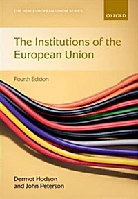Institutions of the European Union (Paperback, 4 Revised edition)