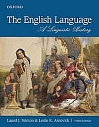 The English Language: A Linguistic History (Paperback, 3)