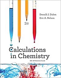 Calculations in Chemistry : An Introduction (Paperback, 2 Rev ed)