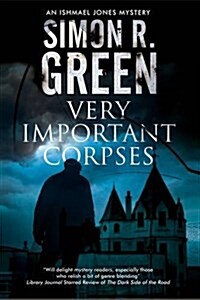 Very Important Corpses (Hardcover, First World Publication)