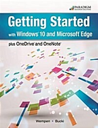 Getting Started with Windows 10 and Microsoft Edge : Text (Paperback)