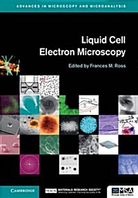 Liquid Cell Electron Microscopy (Hardcover)