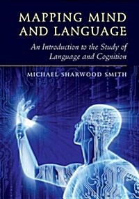 Introducing Language and Cognition : A Map of the Mind (Hardcover)