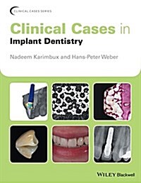 Clinical Cases in Implant Dentistry (Paperback)