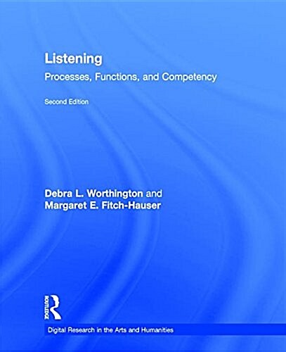 Listening : Processes, Functions, and Competency (Hardcover, 2 ed)