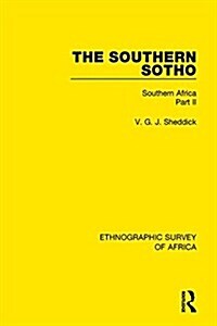 The Southern Sotho : Southern Africa Part II (Hardcover)