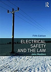 Electrical Safety and the Law (Paperback, 5 ed)