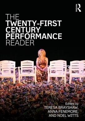 The Twenty-First Century Performance Reader (Paperback)