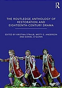The Routledge Anthology of Restoration and Eighteenth-Century Drama (Paperback)