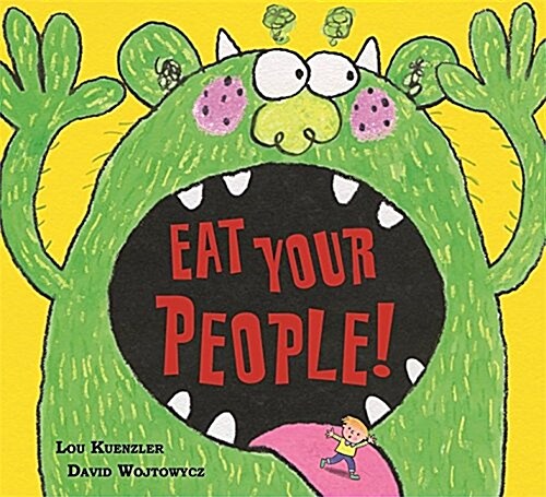 Eat Your People! (Paperback)