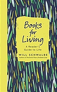 Books for Living : A Readers Guide to Life (Hardcover)