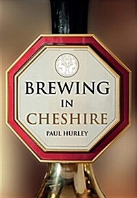 Brewing in Cheshire (Paperback)