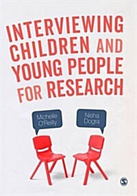 Interviewing Children and Young People for Research (Paperback)