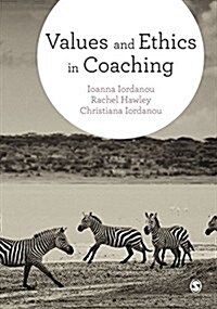 Values and Ethics in Coaching (Paperback)