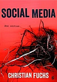 Social Media : A Critical Introduction (Hardcover, 2 Revised edition)