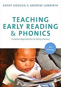 Teaching Early Reading and Phonics : Creative Approaches to Early Literacy (Hardcover, 2 Revised edition)