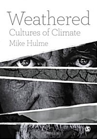 Weathered : Cultures of Climate (Paperback)