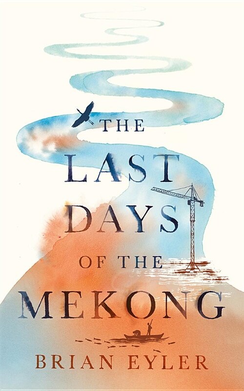 Last Days of the Mighty Mekong (Paperback)