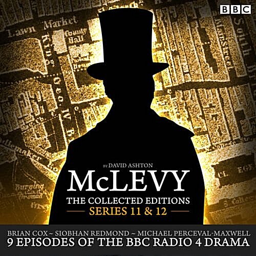 McLevy The Collected Editions: Series 11 & 12 : BBC Radio 4 full-cast dramas (CD-Audio, Abridged ed)