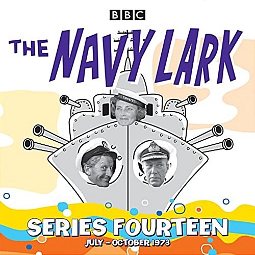 The Navy Lark : Collected Series 14 (CD-Audio, Unabridged ed)