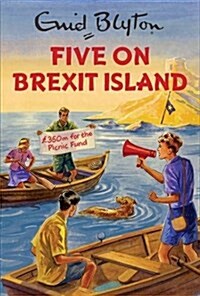 Five on Brexit Island (Hardcover)