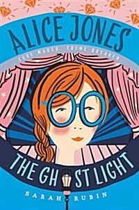 Alice Jones: The Ghost Light (Paperback)