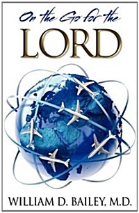On the Go for the Lord (Paperback)