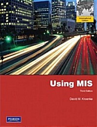 Using Mis (3rd Edition, Paperback)