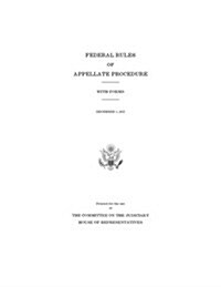 Federal Rules of Appellate Procedure, with Forms, December 1, 2015 (Paperback, Annual)